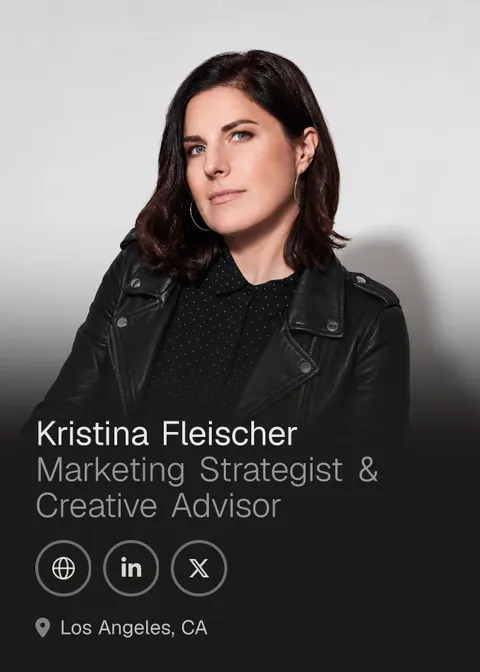 Kristina Fleischer — Marketing Strategist & Creative Advisor