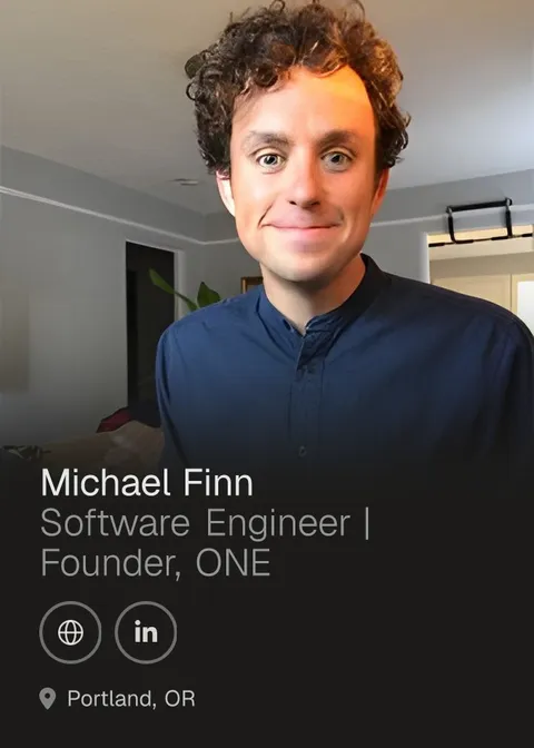 Michael Finn — Software Engineer | Founder, ONE